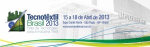 “Tecnotêxtil Brasil 2013” apresenta lançamentos de tecnologias para a indústria têxtil – 16/04/2013