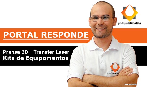 Portal Responde Prensa 3D - Transfer Laser - Kits de Equipamentos