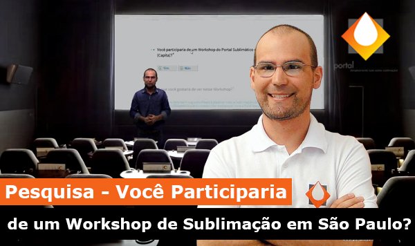 Workshop de Sublimação